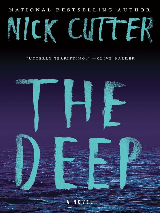 Title details for The Deep by Nick Cutter - Wait list